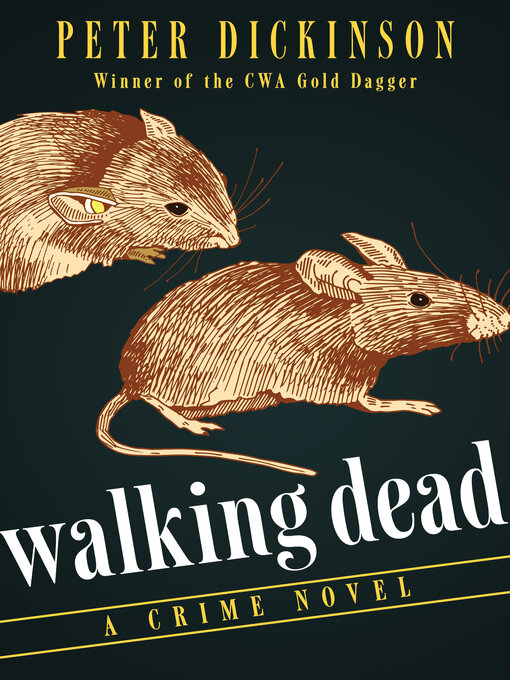 Title details for Walking Dead by Peter Dickinson - Wait list